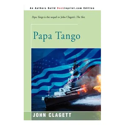 "Papa Tango" - "" ("Clagett John")