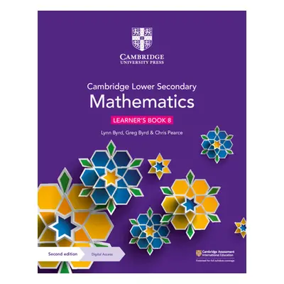 "Cambridge Lower Secondary Mathematics Learner's Book 8 with Digital Access (1 Year)" - "" ("Byr