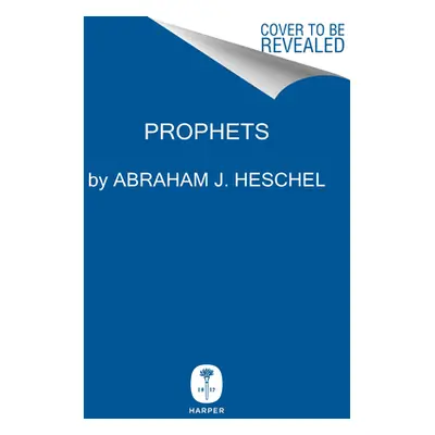 "Prophets" - "" ("Heschel Abraham J.")