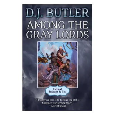 "Among the Gray Lords" - "" ("Butler D. J.")