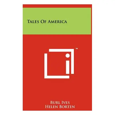 "Tales of America" - "" ("Ives Burl")