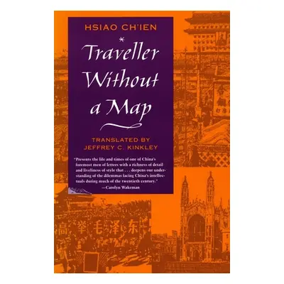 "Traveller Without a Map" - "" ("Hsiao")