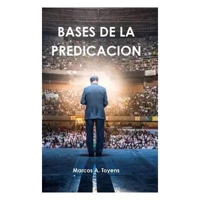 "Bases de la Predicacion" - "" ("Toyens Marcos a.")