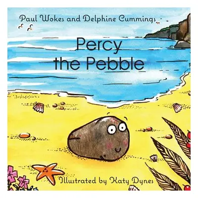 "Percy the Pebble" - "" ("Wokes Paul")