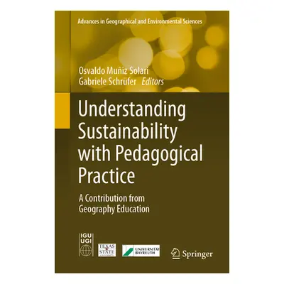 "Understanding Sustainability with Pedagogical Practice: A Contribution from Geography Education