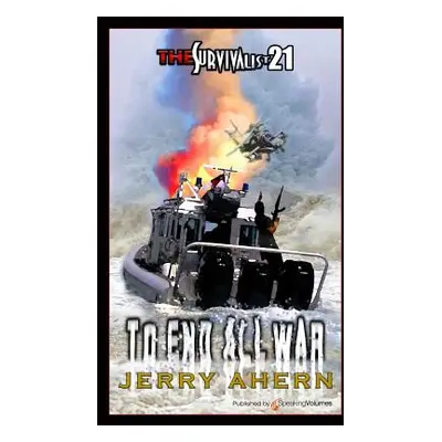 "To End All War" - "" ("Ahern Jerry")