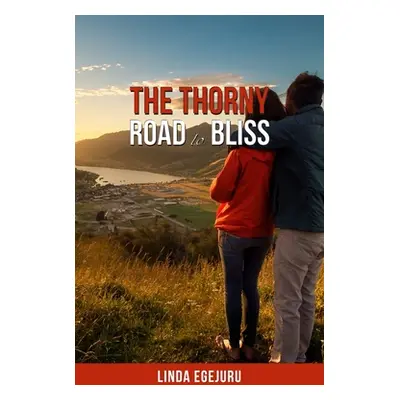 "The Thorny Road to Bliss" - "" ("Egejuru Linda")