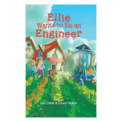 "Ellie Wants to Be an Engineer" - "" ("Oster Leo")