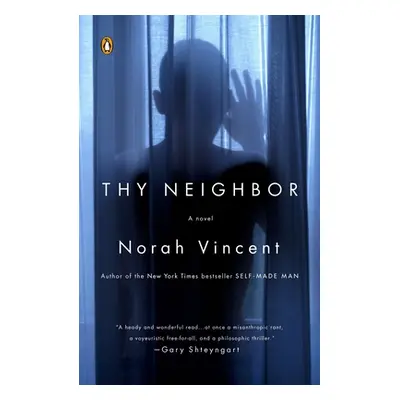 "Thy Neighbor" - "" ("Vincent Norah")