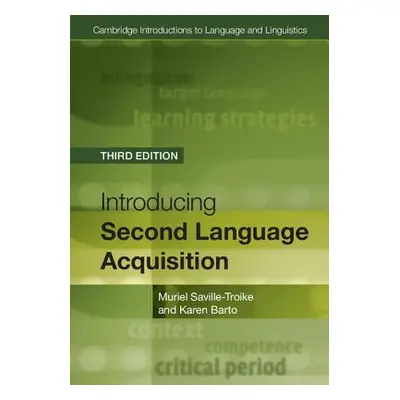 "Introducing Second Language Acquisition" - "" ("Saville-Troike Muriel")