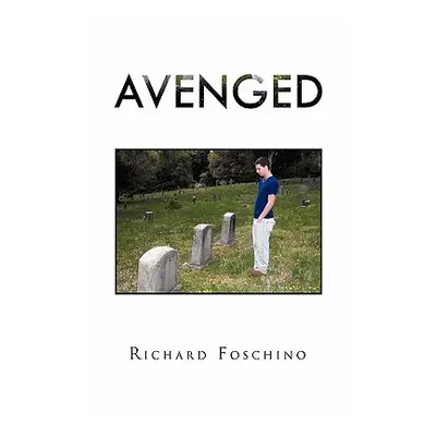 "Avenged" - "" ("Foschino Richard")