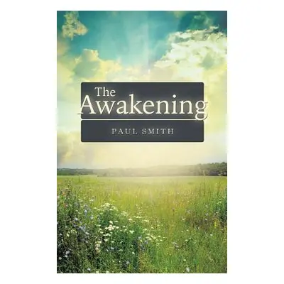 "The Awakening" - "" ("Smith Paul")