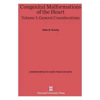 "Congenital Malformations of the Heart, Volume I: General Considerations: Second Edition" - "" (