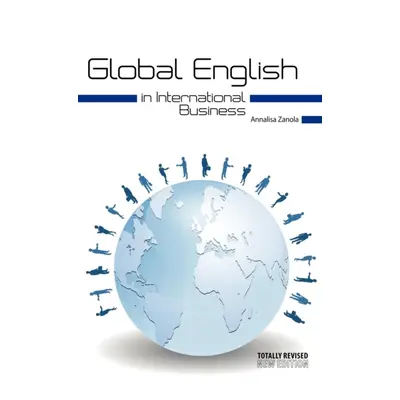 "Global English in International Business" - "" ("Zanola Annalisa")