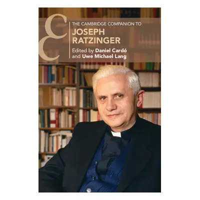 "The Cambridge Companion to Joseph Ratzinger" - "" ("Card Daniel")