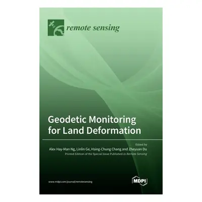 "Geodetic Monitoring for Land Deformation" - "" ("Ng Alex Hay-Man")