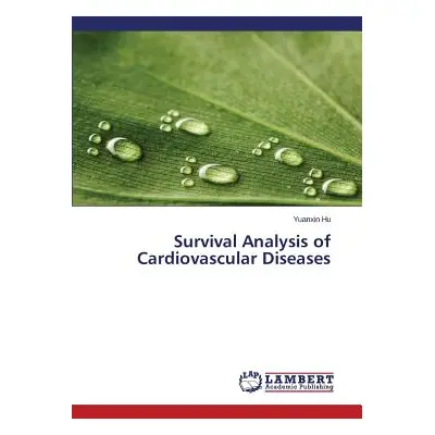 "Survival Analysis of Cardiovascular Diseases" - "" ("Hu Yuanxin")