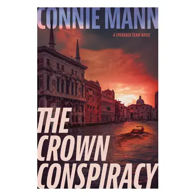 "The Crown Conspiracy" - "" ("Mann Connie")