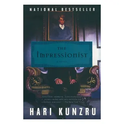 "The Impressionist" - "" ("Kunzru Hari")