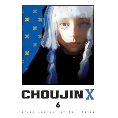 "Choujin X, Vol. 6" - "" ("Ishida Sui")