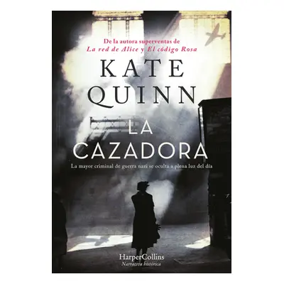 "La Cazadora" - "" ("Quinn Kate")