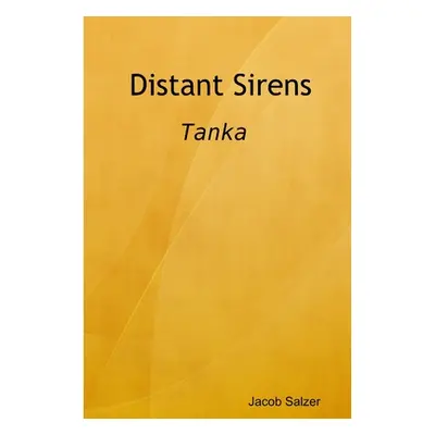 "Distant Sirens" - "" ("Salzer Jacob")