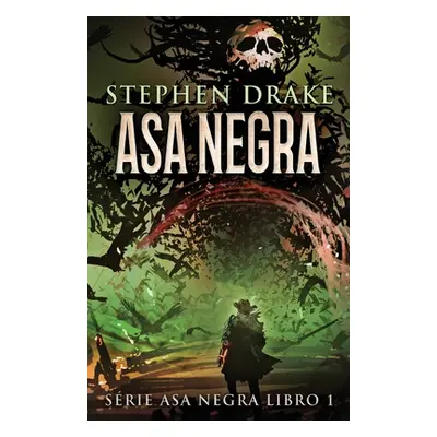 "Asa Negra" - "" ("Drake Stephen")