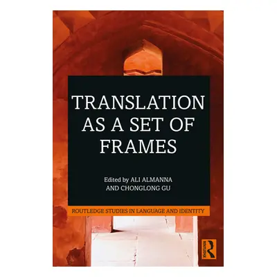 "Translation as a Set of Frames" - "" ("Almanna Ali")