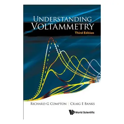 "Understanding Voltammetry: 3rd Edition" - "" ("Compton Richard G.")