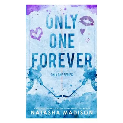 "Only One Forever (Special Edition Paperback)" - "" ("Madison Natasha")