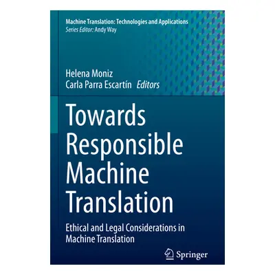 "Towards Responsible Machine Translation: Ethical and Legal Considerations in Machine Translatio