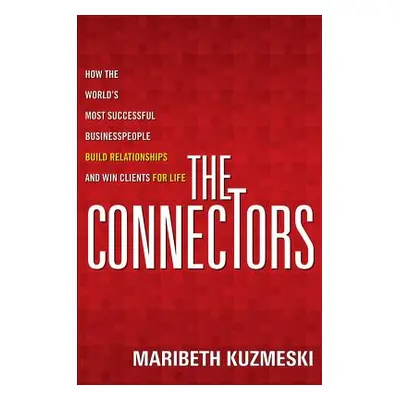 "The Connectors P" - "" ("Kuzmeski Maribeth")