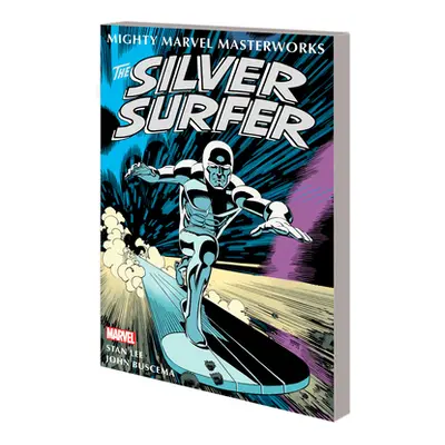 "Mighty Marvel Masterworks: The Silver Surfer Vol. 1 - The Sentinel of the Spaceways" - "" ("Lee