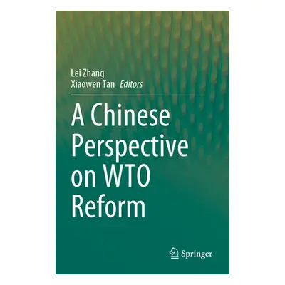 "A Chinese Perspective on Wto Reform" - "" ("Zhang Lei")