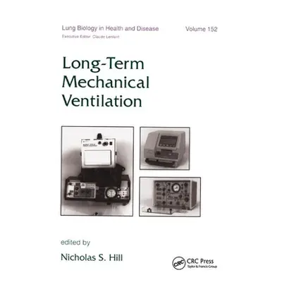 "Long-Term Mechanical Ventilation" - "" ("Hill Nicholas S. a.")