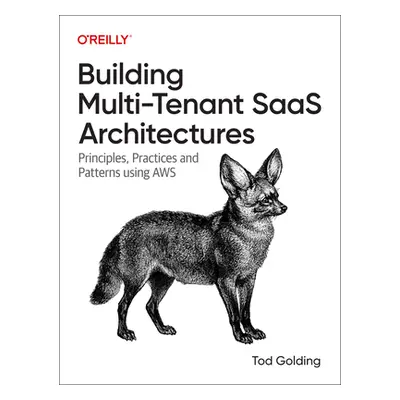 "Building Multi-Tenant Saas Architectures: Principles, Practices, and Patterns Using AWS" - "" (