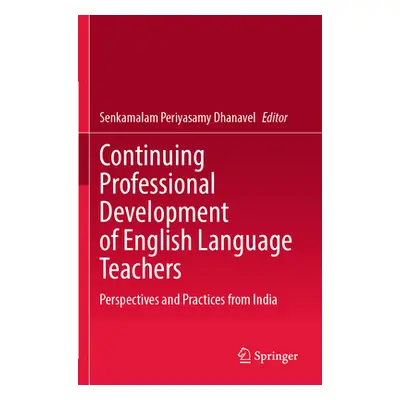 "Continuing Professional Development of English Language Teachers: Perspectives and Practices fr