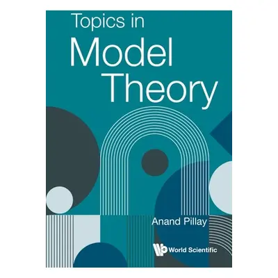 "Topics in Model Theory" - "" ("Anand Pillay")