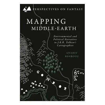 "Mapping Middle-Earth: Environmental and Political Narratives in J. R. R. Tolkien's Cartographie