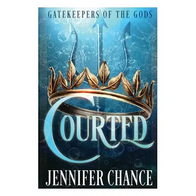 "Courted" - "" ("Chance Jennifer")