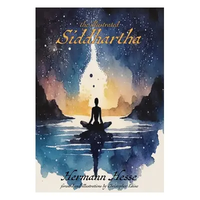 "The Illustrated Siddhartha" - "" ("Hesse Hermann")