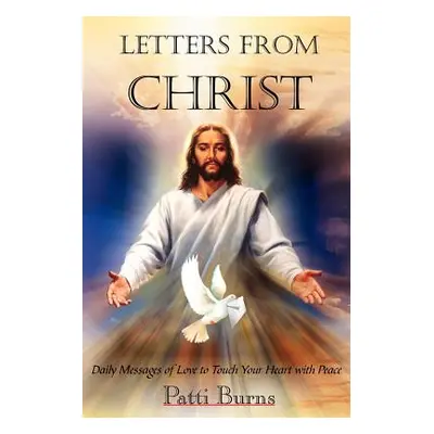 "Letters from Christ" - "" ("Burns Patti")