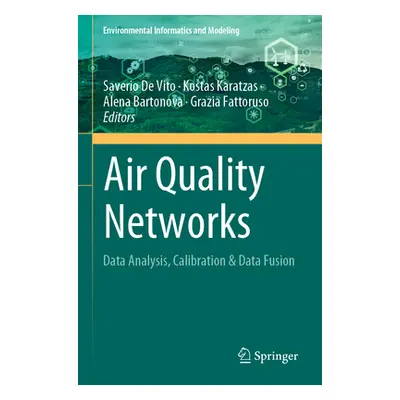 "Air Quality Networks: Data Analysis, Calibration & Data Fusion" - "" ("de Vito Saverio")