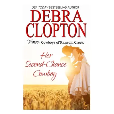 "Vance: Her Second-Chance Cowboy" - "" ("Clopton Debra")