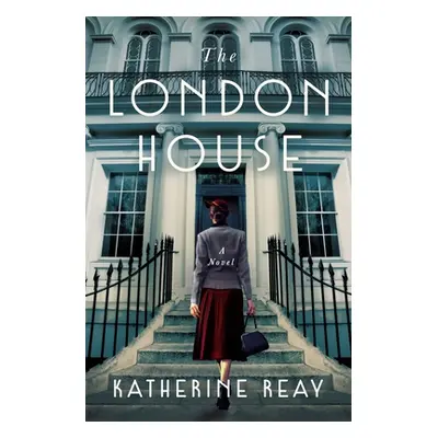 "The London House" - "" ("Reay Katherine")