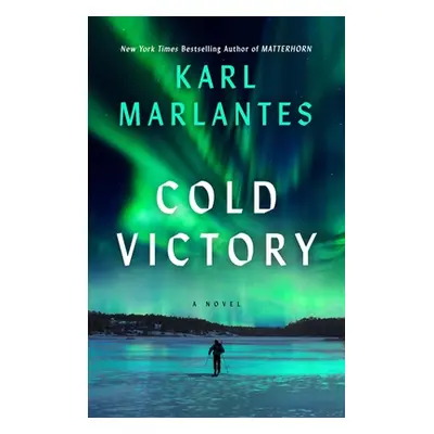 "Cold Victory" - "" ("Marlantes Karl")