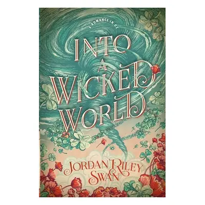 "Into a Wicked World" - "" ("Swan Jordan Riley")