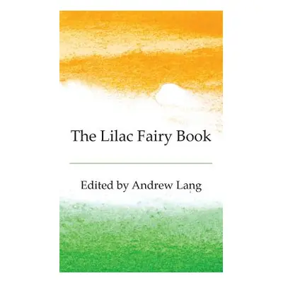 "The Lilac Fairy Book" - "" ("Lang Andrew")