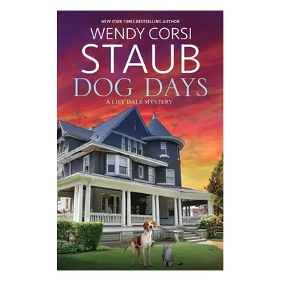 "Dog Days" - "" ("Staub Wendy Corsi")