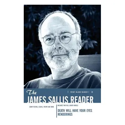 "The James Sallis Reader" - "" ("Sallis James")